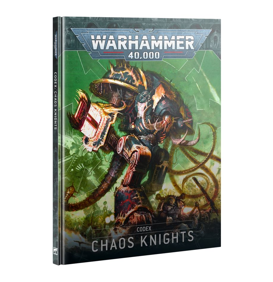 Codex: Chaos Knights - *JUNE 21