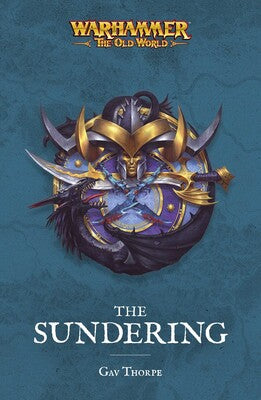 Warhammer the Old World: The Sundering