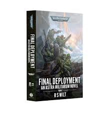 Final Deployment: An Astra Militarum Novel