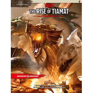 D&D The Rise of Tiamat