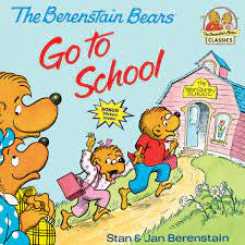The Berenstain Bears’ - Go To School