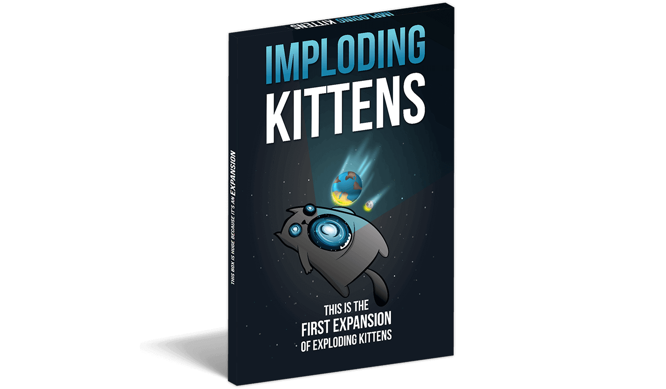 Imploding Kittens: The First Expansion of Exploding Kittens