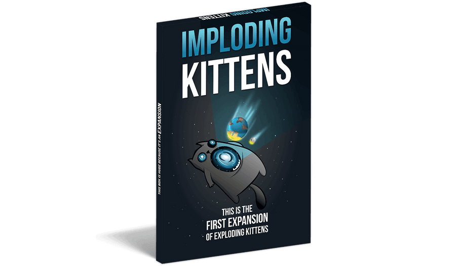 Imploding Kittens: The First Expansion of Exploding Kittens